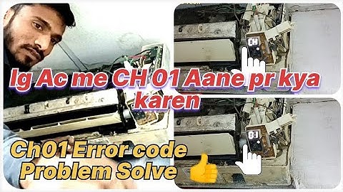 Lg ac ch 01 error and sollution l lg inverter ac ch 01 error l how to fix ch 01 error lg ac