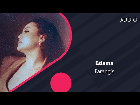 Farangis — Eslama | Фарангис — Эслама (AUDIO)