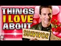 Things I Love About Survivor