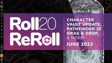 Roll20 ReRoll 3 | Character Vault, Pendragon, & Pocket Quest