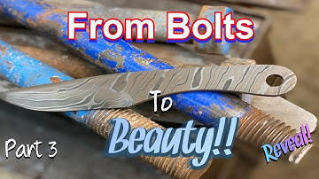 FORGING GIANT HIGH GRADE BOLTS INTO A KNIFE . Part 3 The Reveal!!!