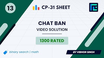 #13 Chat Ban | Video Solution | 1300 Rated | TLE CP-31 Sheet | Best Codeforces Problems