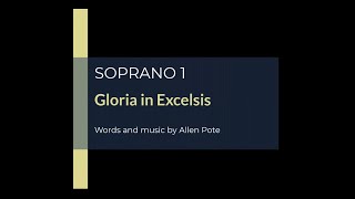 Gloria in Excelsis - Soprano 1