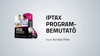 IPTAX - Programbemutató (Kanalas Péter - NOVITAX Kft.)
