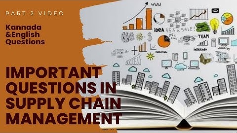 Important Questions in Supply chain management (Kannada&English Questions)#like&#subscribe🙏🙏🙏