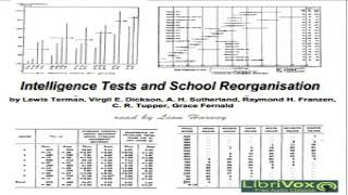 Intelligence Tests and School Reorganisation | Lewis Terman | Education, Psychology | English | 1/2