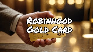 The Robinhood Gold Card: The Best New Card?