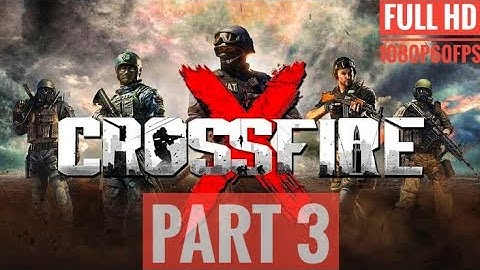 CrossfireX Gameplay Walkthrough Part 3 ( Full HD) 1080p60FPS No Commentary #gameplay #walkthorugh