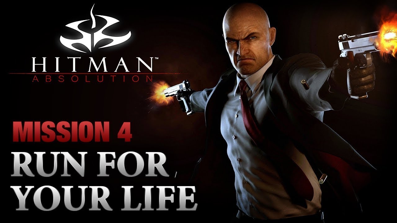 Hitman Absolution Mission 4 Run For Your Life YouTube hitman-absolution-mission-4-run-for-your-life-youtube