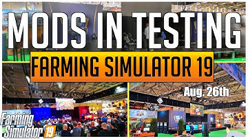 MODS IN TESTING IS BACK | END OF GAMESCOM UPDATE | FARMING SIMULATOR 19