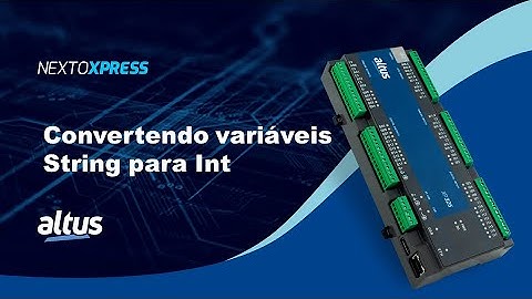 Nexto Xpress #73 - Convertendo variáveis String para Int