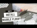 How to install marble floor  stepbystep guide  floor marble installation method 2023