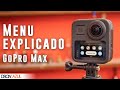 Menú de opciones - explicación paso a paso - GoPro Max 360