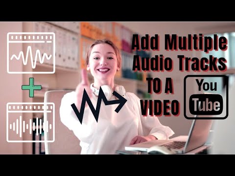 How to add multiple audio in Youtube video.  How to add multiple audio to a Video.