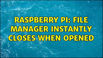 Raspberry Pi: File Manager instantly closes when opened