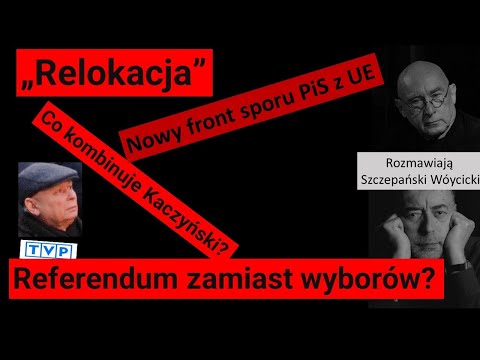 Referendum zamiast wyborów ? Co kombinuje Kaczyński ?