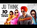 Ju Think - Video Song | Ambarsariya | Diljit Dosanjh, Navneet, Monica | Latest Punjabi Movie