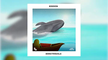 Koosen - Bonetrousle