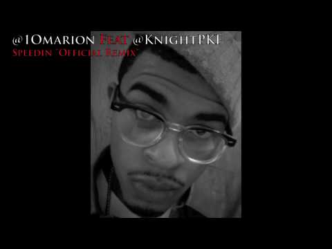 KnightPKF Omarion Feat Knight - Speedin "Official ...