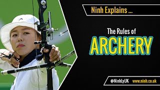 The Rules of Archery - EXPLAINED!