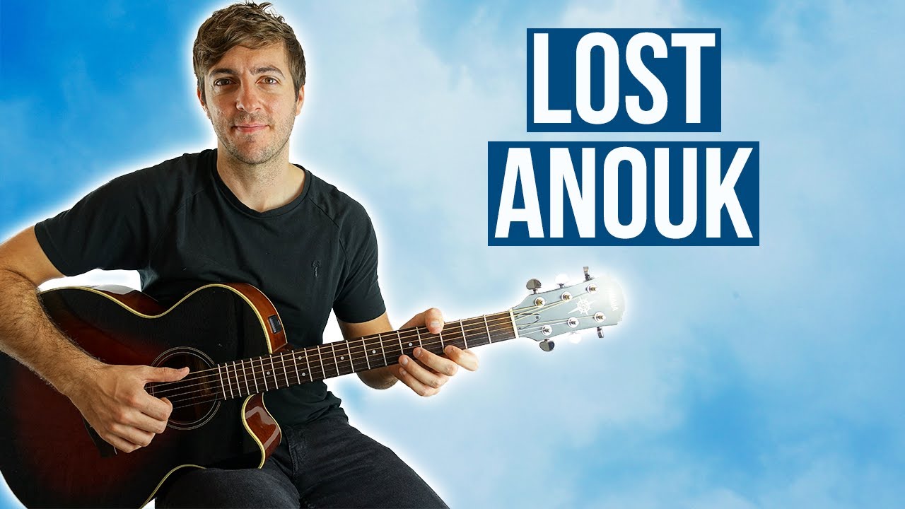 Lost by Anouk (Guitar lesson) - A Perfect Song for Beginner Fingerpickers