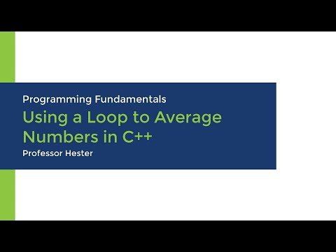 Using a Loop to Average Numbers in C++ Tutorial and Demo