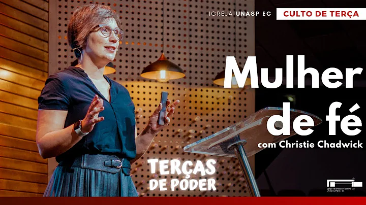 Christie Chadwick | Mulher de f | Ministrio da Mul...