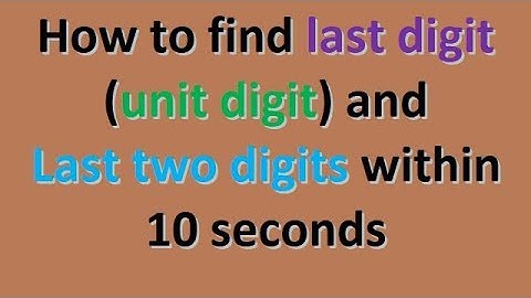 HOW TO FIND LAST TWO DIGITS OF ANY PRODUCT WITH IN 10 SECONDS.