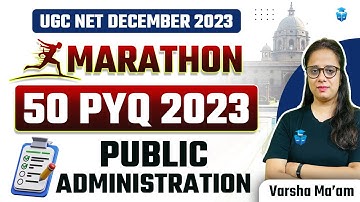 UGC NET JRF Marathon 2023 | Public Administration Previous Year Questions (PYQs) | UGCNET JRFAdda