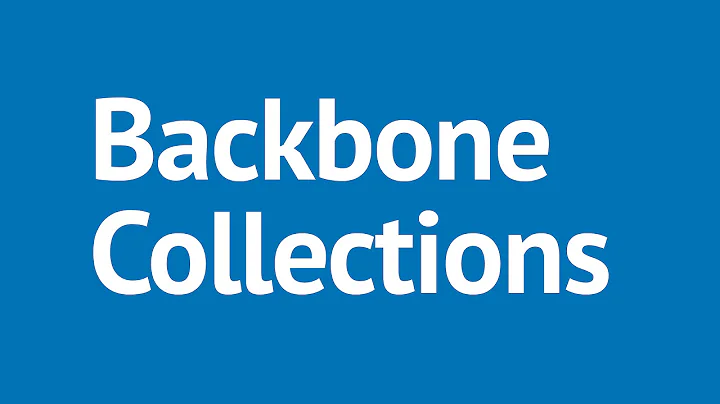 Backbone.js Tutorial Part 7 - Backbone.js Collections: Working with Collections