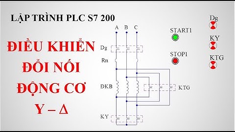 [PLC S7 200] Bài 10. Lập trình điều khiển động cơ sao - tam giác