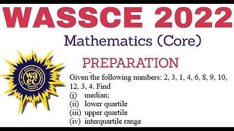 How to Find Quartiles from Raw Data||WASSCE Math Prep