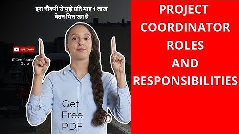 Project Coordinator Roles and Responsibilities | Project coordinator Kya hota hai?