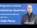 Programa tu mente mientras duermes