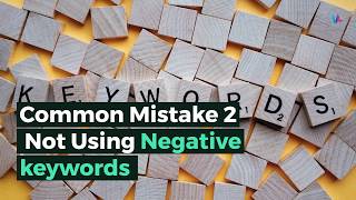 Top 7 Common PPC Mistakes -Google Adword