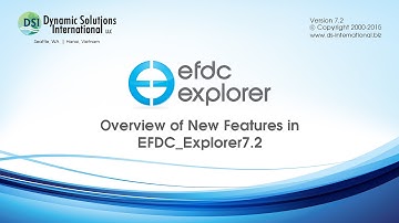 Overview of New Features in  - EFDC_Explorer7.2