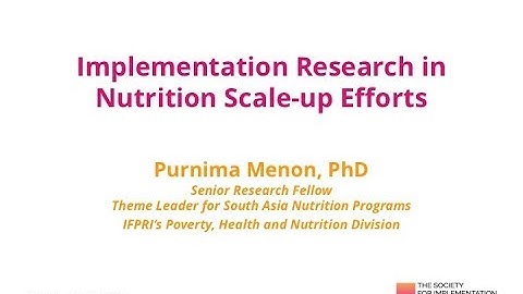 Implementation research in nutrition scale-up efforts (Part 1)
