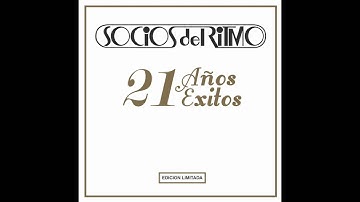 Ando Buscando Un Amor / 21años 21 Éxitos / Los Socios Del Ritmo