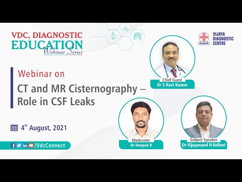 Webinar on "CT and MR Cisternography – Role in CSF Leaks"