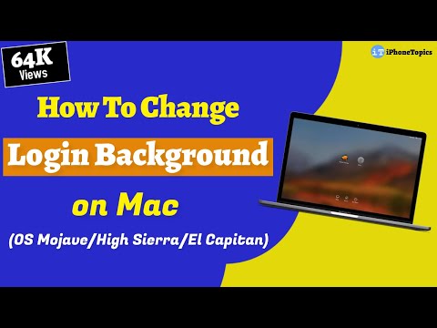 How To Change Login Background on macOS Mojave/High Sierra/Sierra/El Capitan?