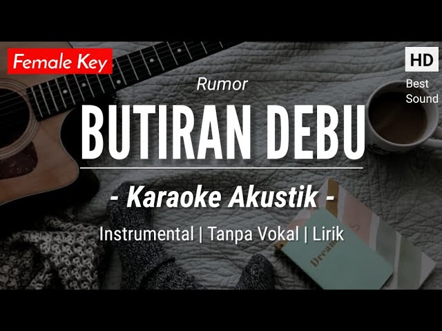 Butiran Debu (Karaoke Akustik) - Rumor (Terry Version | Female Key) class=