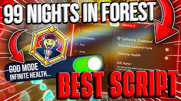 99 NIGHTS In The Forest Script NO KEY – Auto Diamonds, Bring All Items & Godmode (NEW UPDATE 2025)