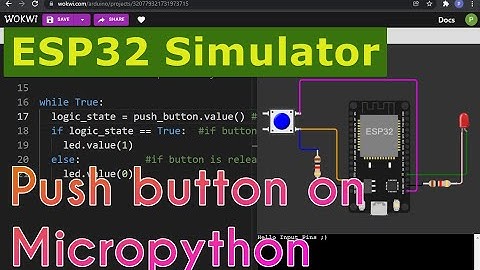 ✨ESP32 Simulator✨ - Micropython 🐍 LED💡 and a push-button🔘 project - Easy ESP32 projects on Wokwi 😀
