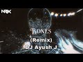 Bones remix  dj ayush j  imagine dragons  house of nrx  hollywood dj remix 2024