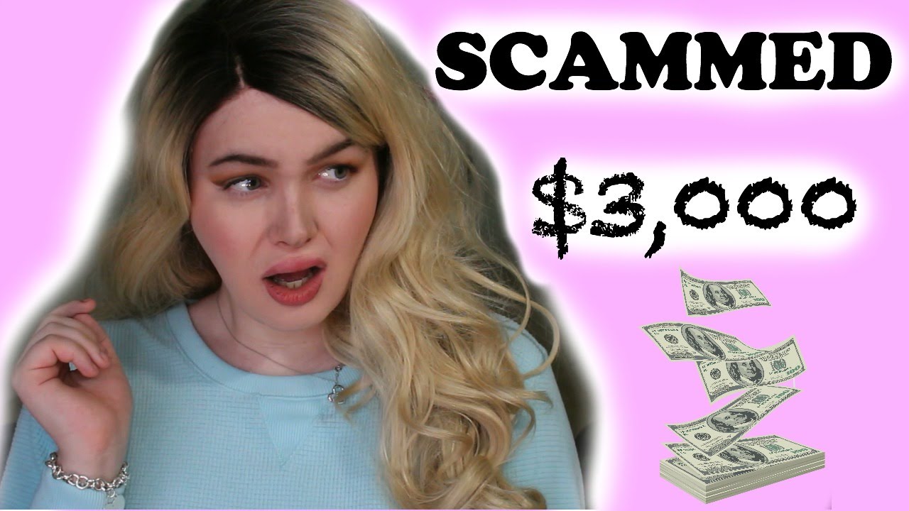 I WAS SCAMMED 3 000 Story Time YouTube