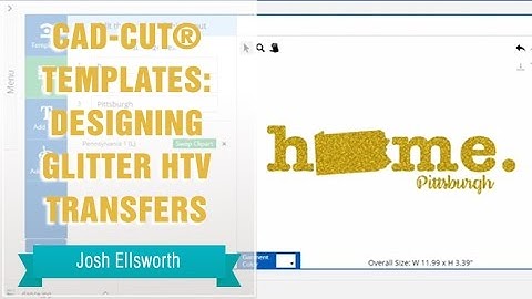 CAD-CUT® Templates: Designing Glitter HTV Transfers