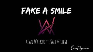 Alan Walker ft. Salem Ilese - Fake A Smile (Lyrics Video)