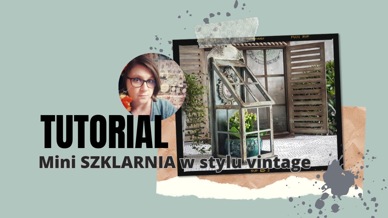 MINI SZKLARNIA tutorial. Jak stylizować hdf w stylu vintage?