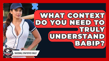 What Context Do You Need To Truly Understand BABIP? - Baseball Statistics Vault