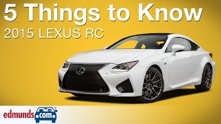 5 Things to Know About the Lexus RC